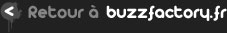 retour buzzfactory